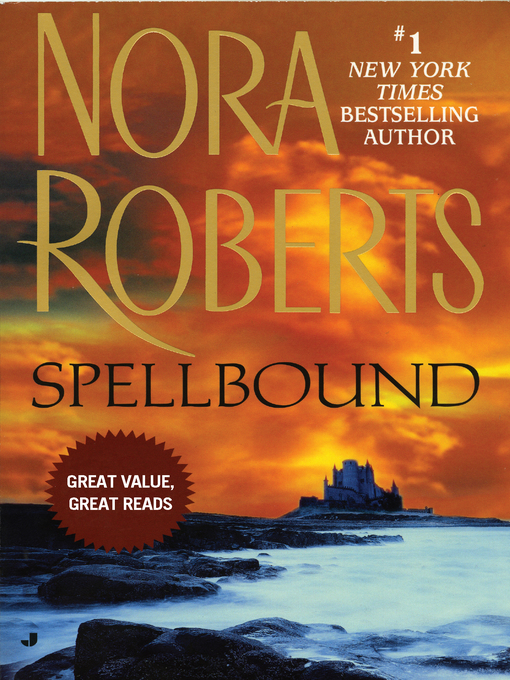 Title details for Spellbound by Nora Roberts - Available